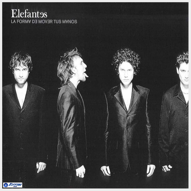 Elefantes - La Forma De Mover Tus Manos (2003) (Digi)