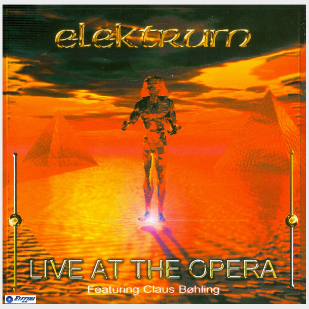 Elektrum ft. Claus B�hling - Live At The Opera (1998)
