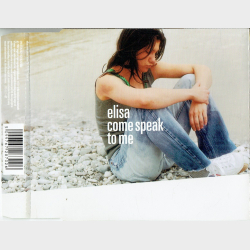 Elisa - Come Speak To Me (2002)