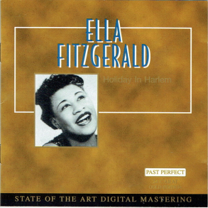 Ella Fitzgerald - Holiday In Harlem (24 Carat Gold Edition)
