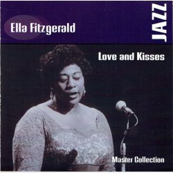 Ella Fitzgerald - Love &amp; Kisses (2000)