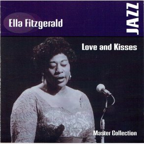 Ella Fitzgerald - Love & Kisses (2000)