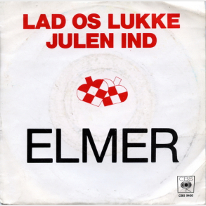 Elmer - Lad Os Lukke Julen Ind (1980)