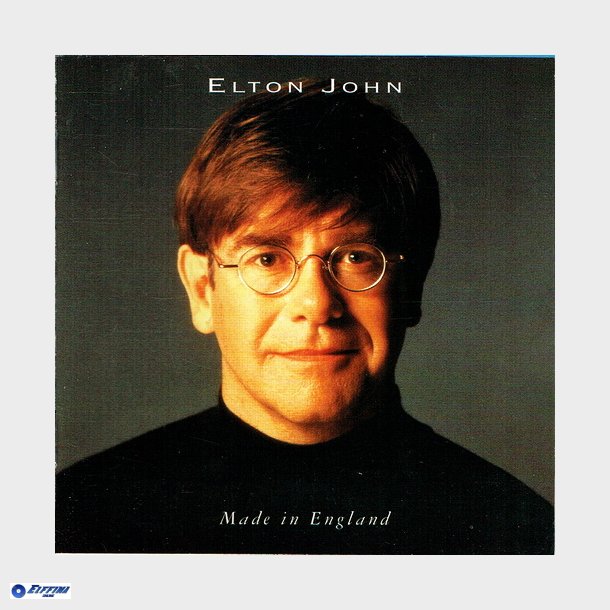 Elton John - Made In England (Med Titel) (1995)