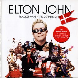 Elton John - Rocket Man The Definitive Hits (2007)