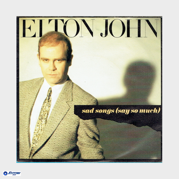Elton John - Sad Songs (1984)