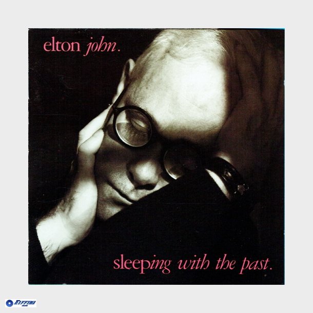 Elton John - Sleeping With The Past (1989)