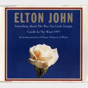 Elton John - Something About The Way You Look Tonight (Diana) (1997)