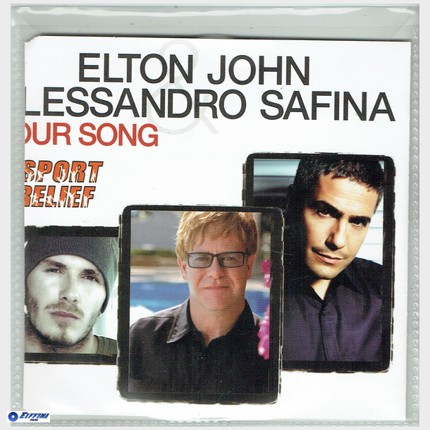 Elton John &amp; Alessandro Safina - Our Song (2002)