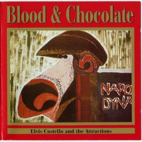 Elvis Costello And The Attractions - Blood & Chocolate (1995)