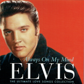 Elvis Presley - Always On My Mind (1997)