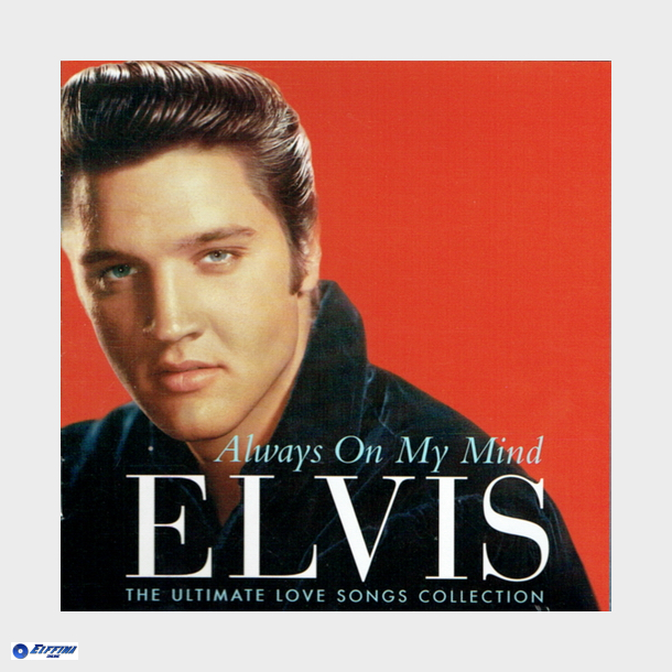 Elvis Presley - Always On My Mind (1997)