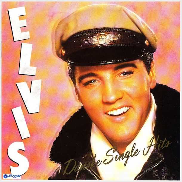 Elvis Presley - Danske Single Hits (1990)
