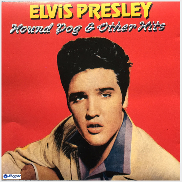 Elvis Presley - Hound Dog &amp; Other Hits (1987)