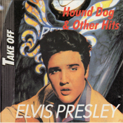 Elvis Presley - Hound Dog &amp; Other Hits (1988)