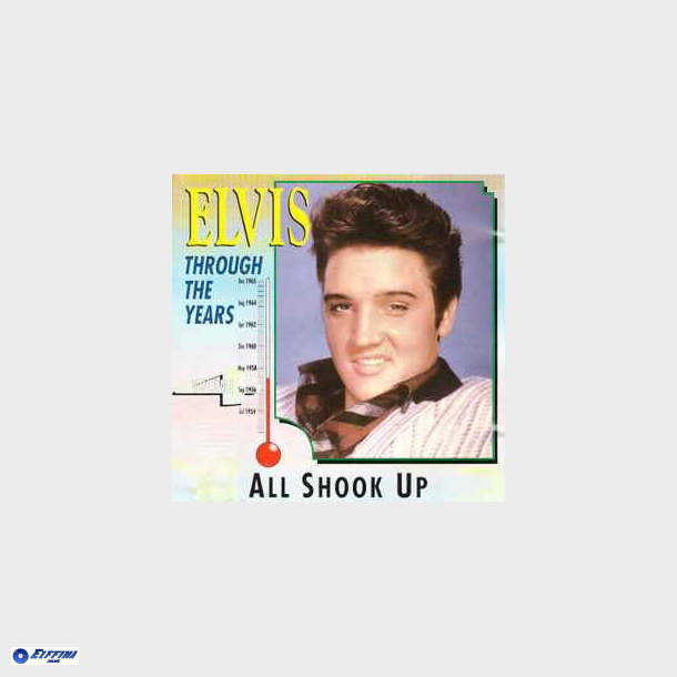 Elvis Presley - Through The Years Vol. 4 All Shook Up (1991)