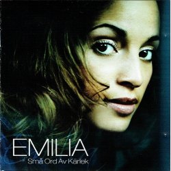 Emilia - Sm� Ord Av K&auml;rlek (2007)
