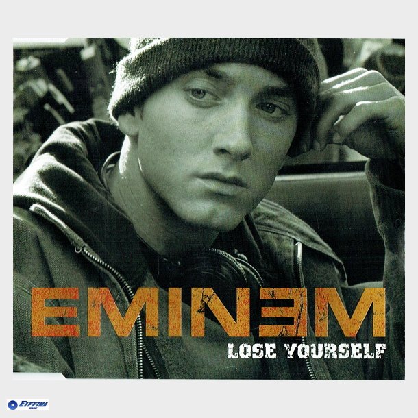 Eminem - Lose Yourself (2002)