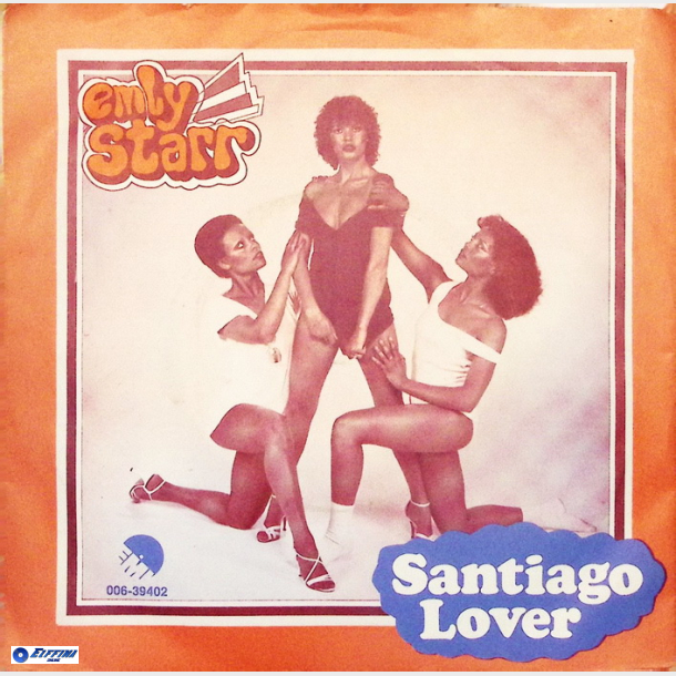 Emly Starr - Santiago Lover (1978)