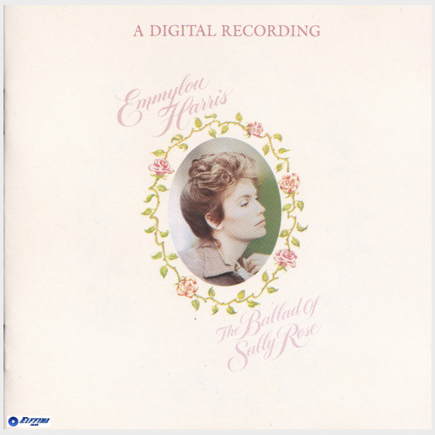 Emmylou Harris - The Ballad Of Sally Rose (1985)