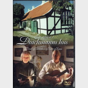 En Aften I Drachmanns Hus med Poul Bernth & Kurt Kaas (2005)