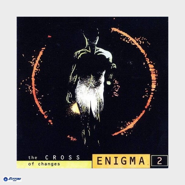 Enigma - The Cross Of Changes (1993)