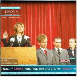 Enola - Nothing But The Truth (2006)