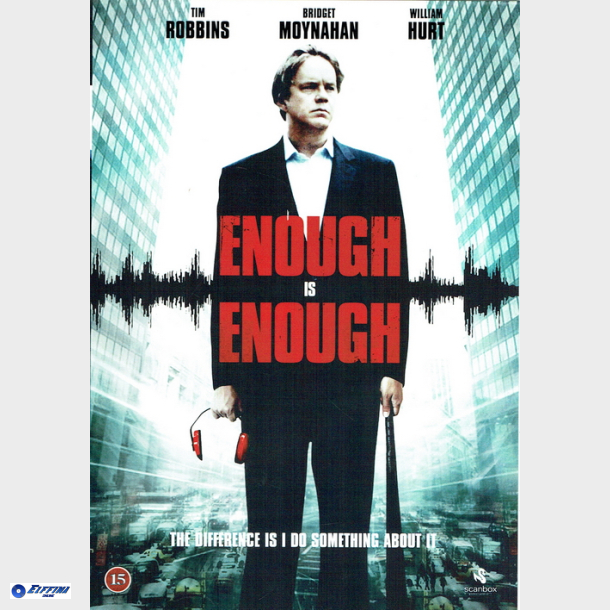 Enough Is Enough (2008)