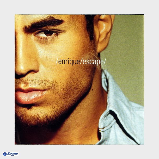 Enrique Iglesias - Escape (2001)