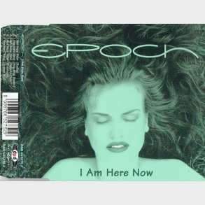 Epoch - I Am Here Now (1997)