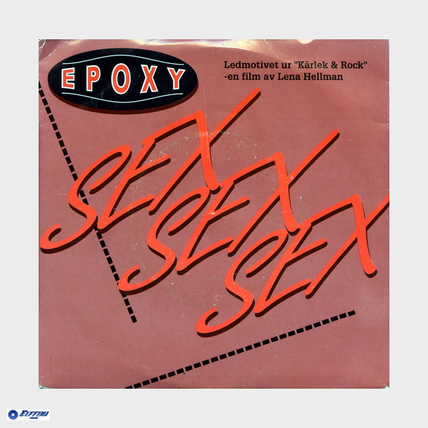 Epoxy - Sex Sex Sex (1988)