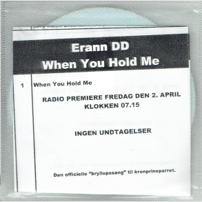 Erann DD - When You Hold Me (Promo)