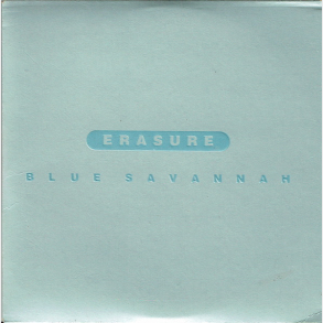 Erasure - Blue Savannah (1990)