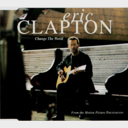 Eric Clapton - Change The World (1996)