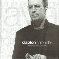 Eric Clapton - Chronicles The Best Of (1999)