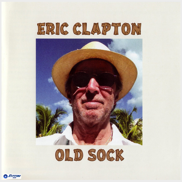 Eric Clapton - Old Sock (2013)