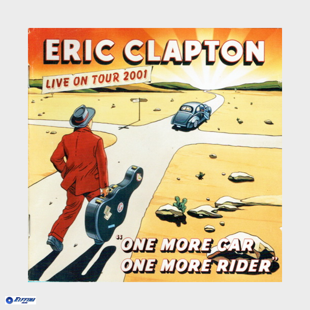 Eric Clapton - One More Car, One More Rider (2002)