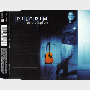 Eric Clapton - Pilgrim (1998)
