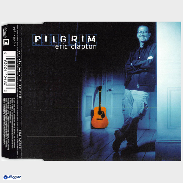 Eric Clapton - Pilgrim (1998)