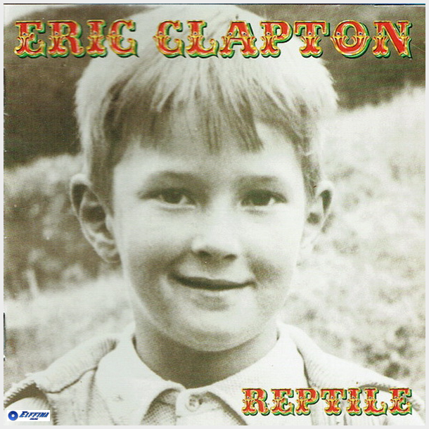 Eric Clapton - Reptile (2001)