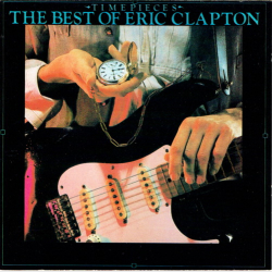 Eric Clapton - Timepieces The Best Of (1982)