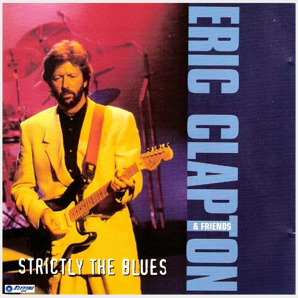 Eric Clapton &amp; Friends - Strictly The Blues (2000)