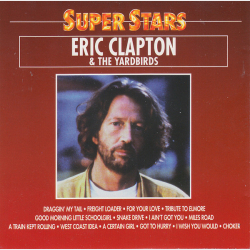 Eric Clapton - Eric Clapton &amp; The Yardbirds (1995)
