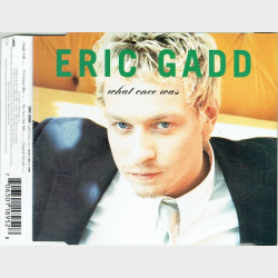 Eric Gadd - What Once Was (1995)
