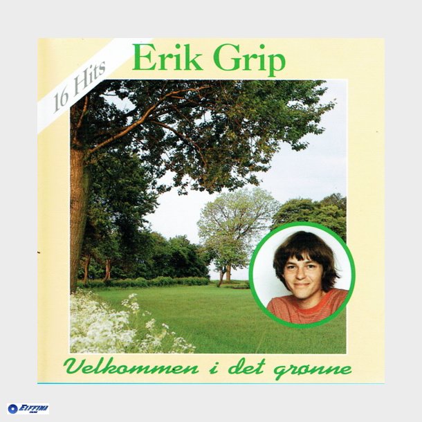 Erik Grip - Velkommen I Det Grnne (1992) - NY