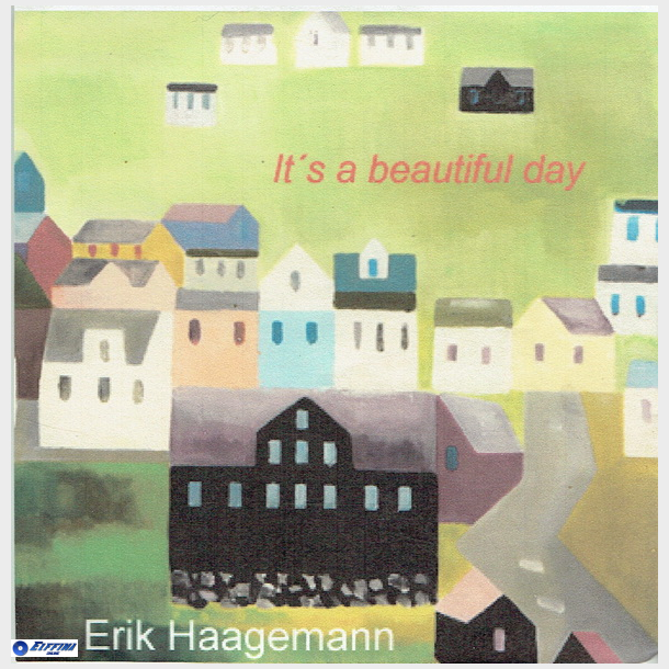 Erik Haagemann - It's A Beautiful Day (2008) (Promo)