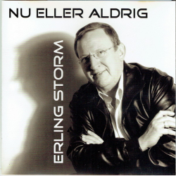 Erling Storm - Nu Eller Aldrig (2018)