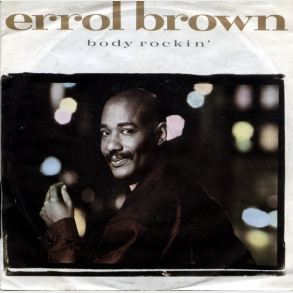 Errol Brown - Body Rockin' (1987)