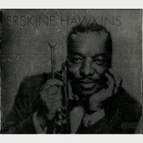 Erskine Hawkins - Tippin' In