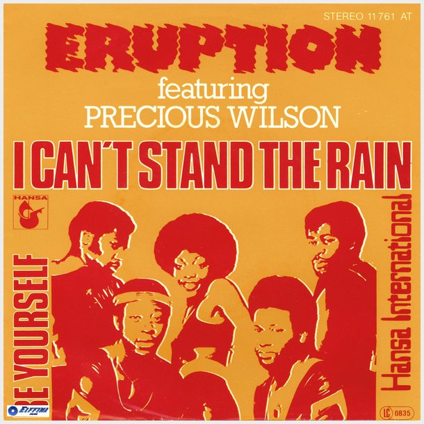 Eruption ft. Precious Wilson - I Can't Stand The Rain (1977)